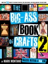 The Big-Ass Book of Crafts 2 (eBook)
